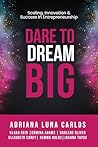 Dare To Dream Big...