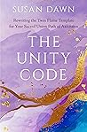 The Unity Code by Susan   Dawn