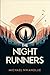 The Night Runners (The Stor...