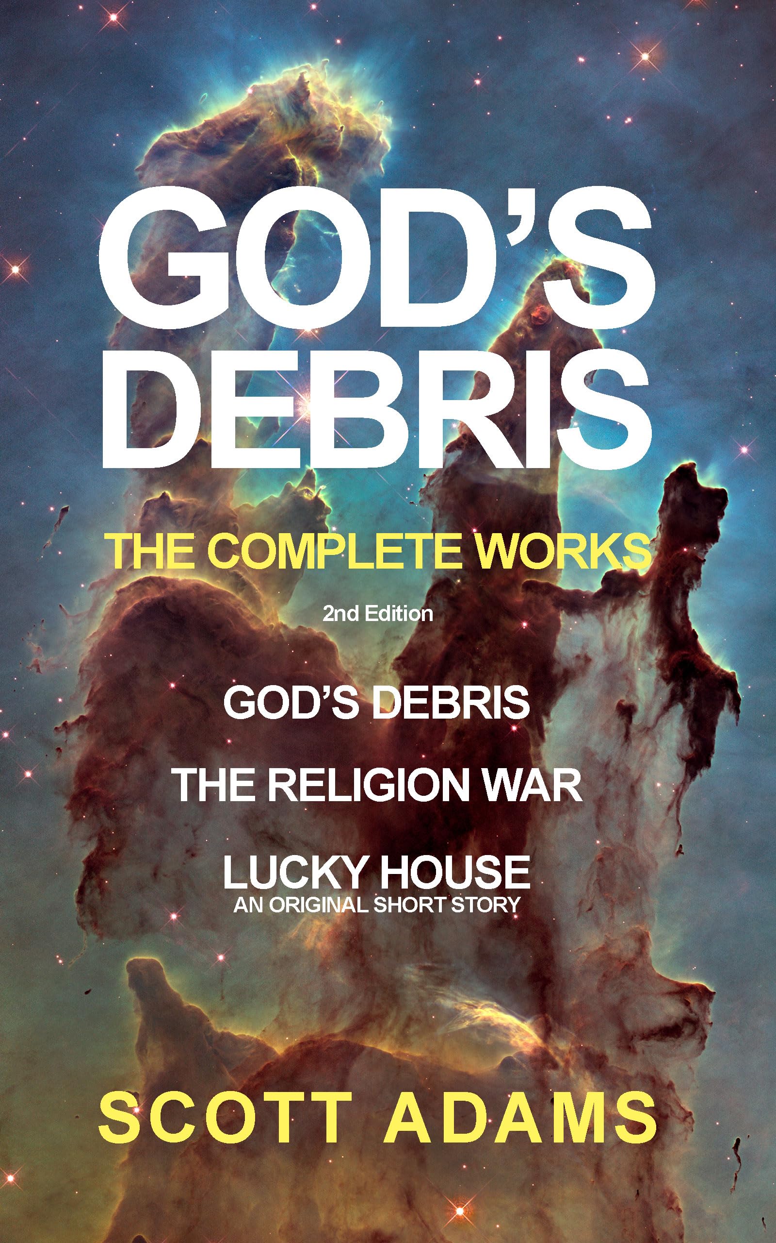 God’s Debris: The Complete Works (Kindle Edition)