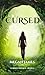 Cursed (Cursed Trilogy Book 1)