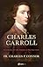 Charles Carroll of Carrollton: American Revolutionary