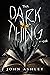 The Dark Thing