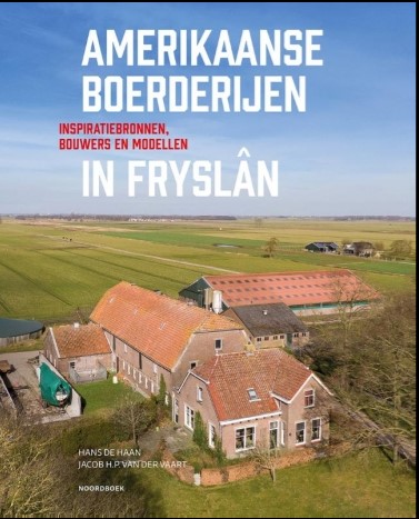 Amerikaanse boerderijen in Fryslân