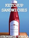 Ketchup Sandwiches