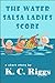 The Water Salsa Ladies Score by K.C. Riggs