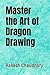 Master the Art of Dragon Dr...