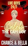Caleb the Cam Boy