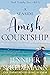 A Seaside Amish Courtship: ...