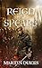 Reign of Spears by Martin Dukes