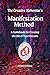 The Creative Alchemist's Manifestation Method by Melissa Conkling