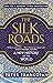 The Silk Roads by Peter Frankopan