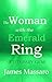 The Woman With The Emerald ...