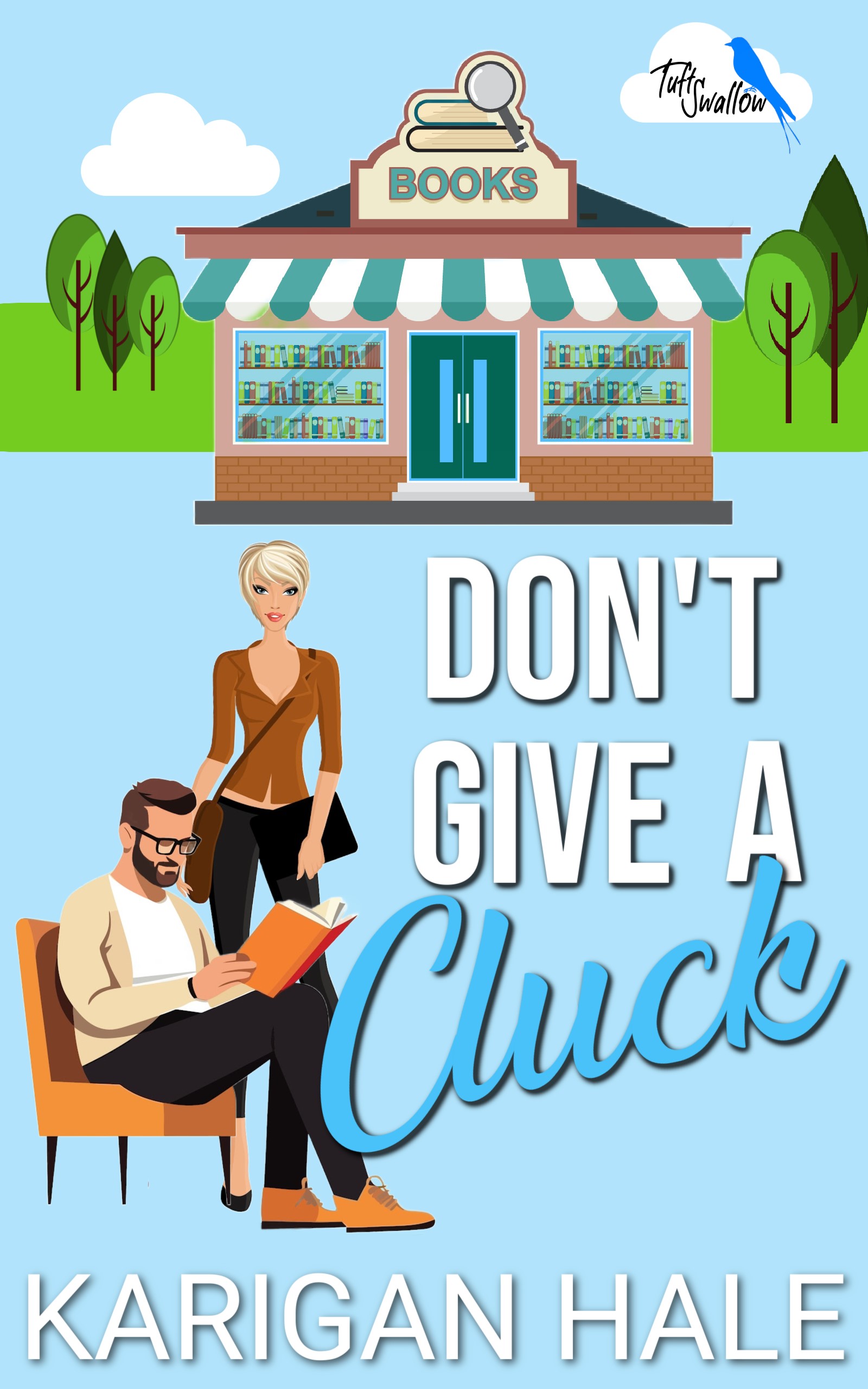 Don't Give a Cluck (Tuft Swallow)