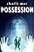 Possession