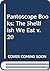 Pantoscope Books: The Shell...