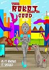This Robot Could Be Good by Lady Nicole Johnson This Robot Could Be Good by Lady Nicole Johnson