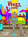 This Robot Could Be Good by Lady Nicole Johnson This Robot Could Be Good by Lady Nicole Johnson