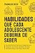 Habilidades Que Cada Adoles...