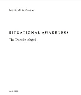 Situational Awareness by Leopold Aschenbrenner