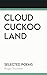 Cloud Cuckoo Land by Roger Stennett