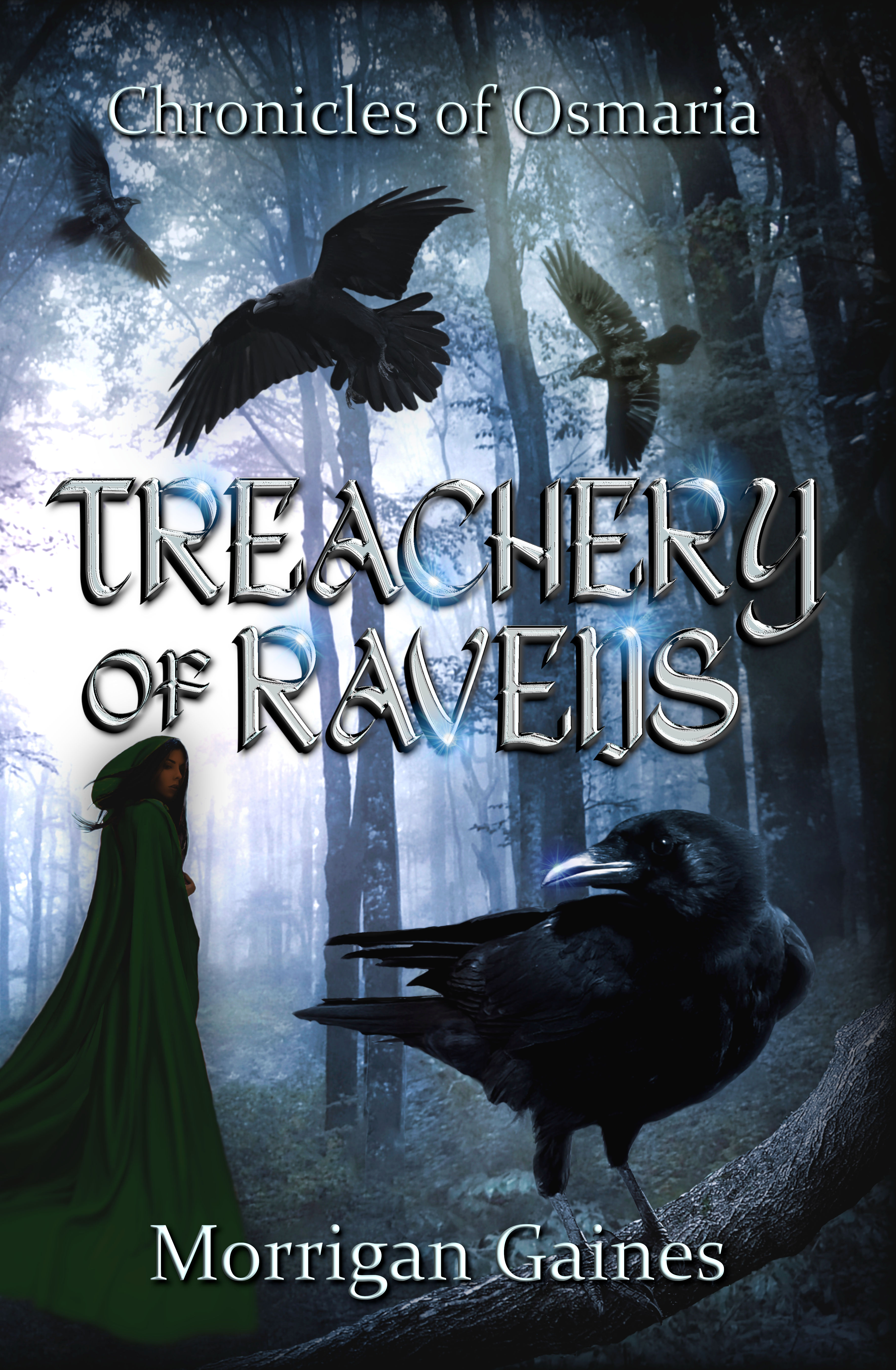 Treachery of Ravens (The Chronicles of Osmaria, #2)