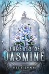 Threats of Jasmine (Broken Omegas, #3)