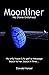 Moonliner: No Stone Unturned
