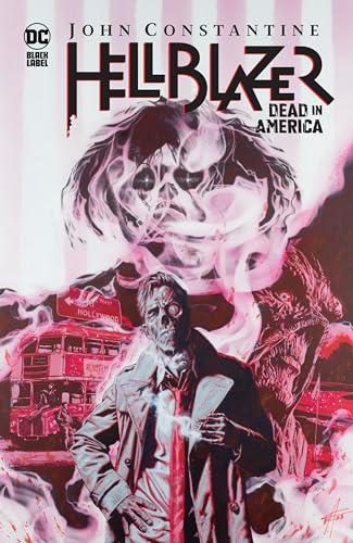 John Constantine, Hellblazer: Dead in America (Hardcover)