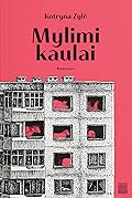 Mylimi kaulai 