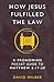 How Jesus Fulfilled the Law by David Wilber How Jesus Fulfilled the Law by David Wilber