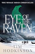 Eye of the Raven (The Whale Road Chronicles, #7)