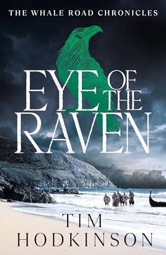 Eye of the Raven (The Whale Road Chronicles, #7)