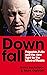 Downfall: Putin, Prigozhin,...