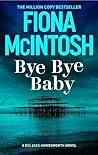 Bye Bye Baby: A g...