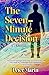 The Seven-Minute Decision: ...