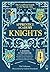 Apprentice Academy: Knights: The Unofficial Guide to the Heroic Arts