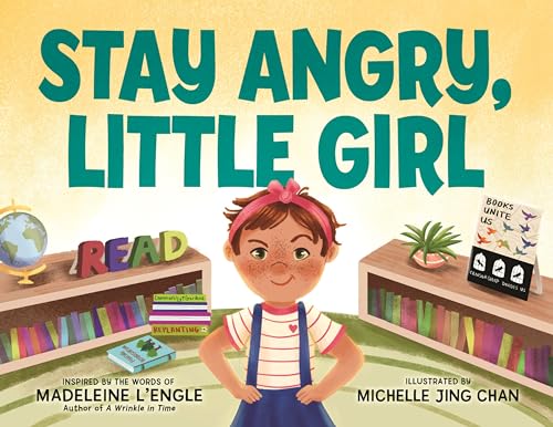 Stay Angry, Little Girl (Kindle Edition)