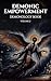 Demonic Empowerment Volume 2 by Thoth Horus