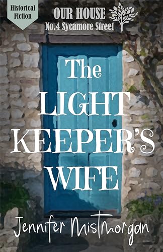 The Light Keeper’s Wife (Our House on Sycamore Street)