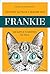 Frankie – Um Gato e o Senti...