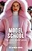 ModelSchool by Bianca Handl