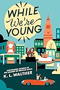 While We're Young
