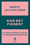 Kan det fikses? Hvordan Norge kan bli et reparatørsamfunn