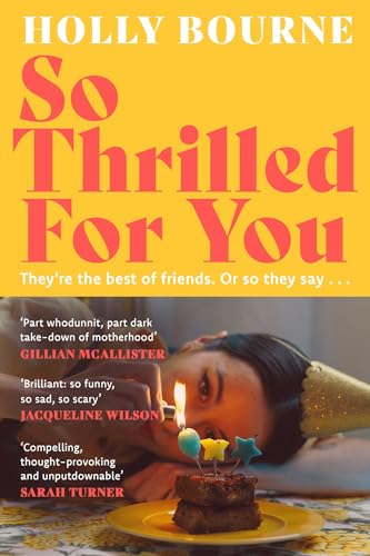 So Thrilled For You (Kindle Edition)