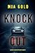 Knockout by Mia Gold