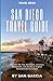 San Diego Travel Guide by Sam García