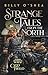 Strange Tales from the North by Billy O'Shea