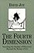 The Fourth Dimension: Traveling the Realms of Discovery / Beyond the Rooms of AA