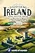Discovering Ireland: An Explorer's Guide : Travel. Discover. Explore. (World of Wunder "Discovering Europe" Travel Series)